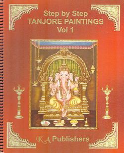 Tanjore Paintings, step-by-step, vol. 1